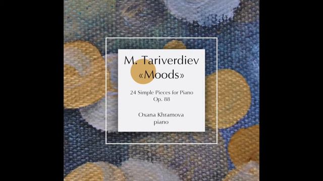 M. Tariverdiev - Moods / Настроения - 18. Request / Просьба смотреть онлайн