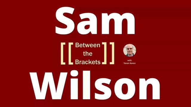 BTB #29 Sam Wilson 2019 03 05 Between The Brackets A Mediawiki podcast with Yaron Koren смотреть онлайн