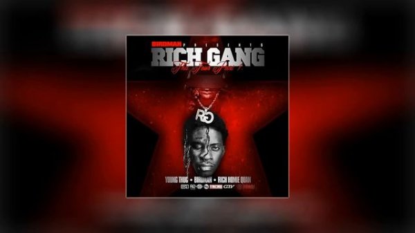 Young Thug & Rich Homie Quan - Rich Gang: The Tour (Full Mixtape)