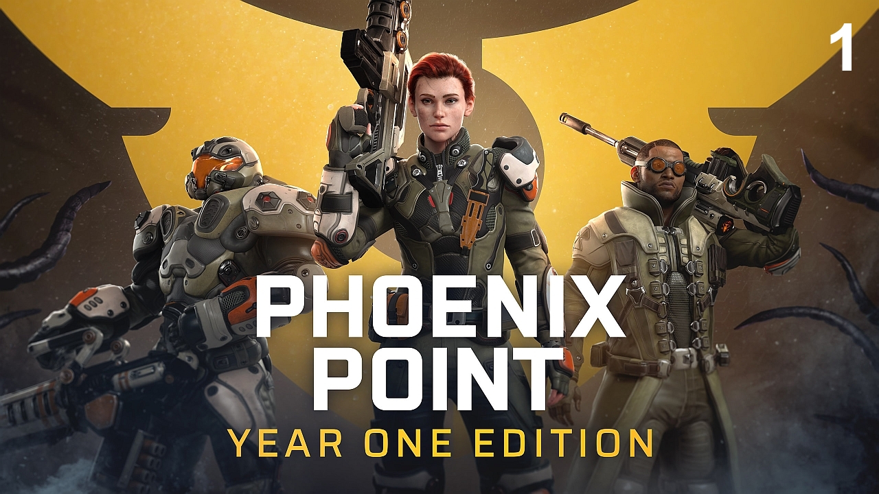 Phoenix Point Year One Edition ч.1 (Пролог)