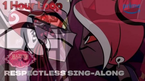 Respectless | Hazbin Hotel | 1 HOUR LOOP