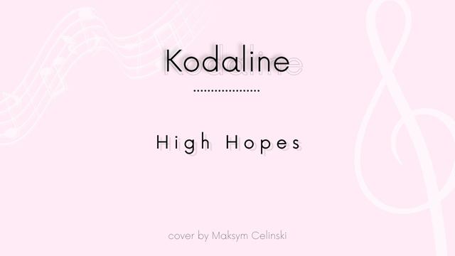 Kodaline - High Hopes (cover by LuxCovers) смотреть онлайн