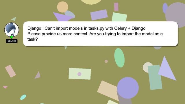 Django : Can't import models in tasks.py with Celery + Django смотреть онлайн
