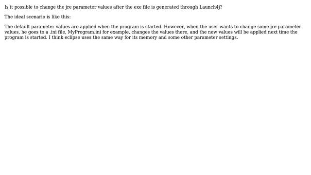 How can user change the jre parameter values after the exe is generated in Launch4j? смотреть онлайн