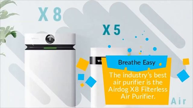 The Airdog X5 Filterless Air Purifier Removes 99.9% Of Flu Viruses, Germs & VOCs
