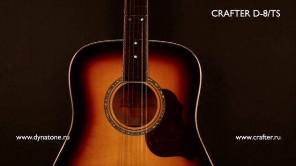 Обзор акустической гитары CRAFTER D-8/TS