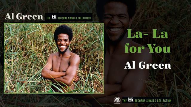 Al Green — La-La for You (Official Audio) смотреть онлайн