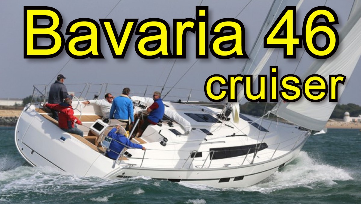 Обзор яхты Bavaria 46 Cruiser.
