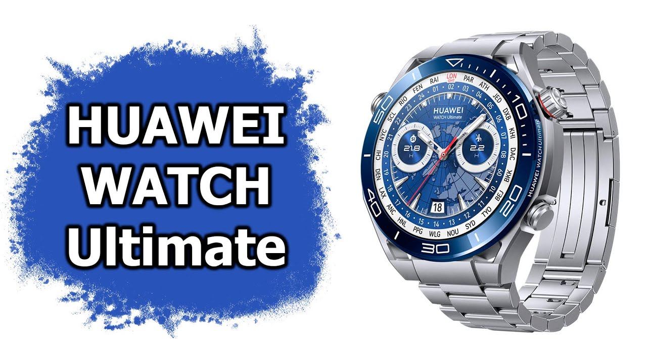 Обзор HUAWEI WATCH Ultimate