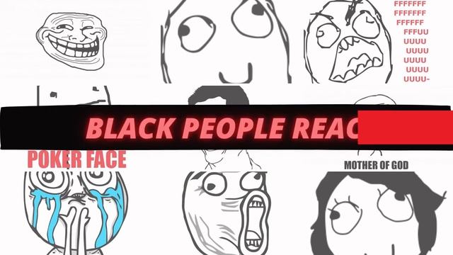 BLACK PEOPLE REACT - MEME SOUND EFFECT | FUNNY HD SOUND EFFECT смотреть онлайн