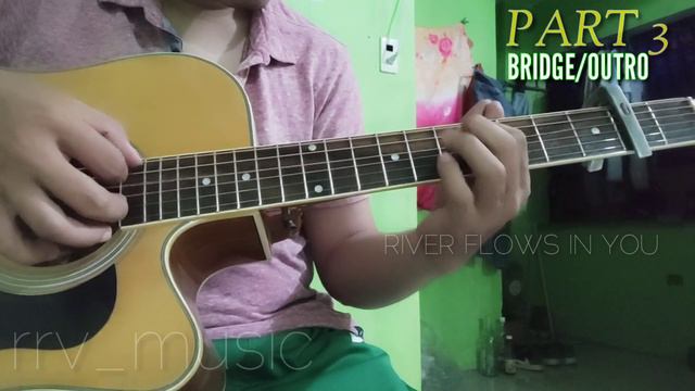 RIVER FLOWS IN YOU - (YIRUMA) FINGERSTYLE GUITAR TUTORIAL | PART 3- BRIDGE & OUTRO | slowmo смотреть онлайн