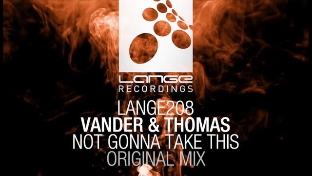 Vander & Thomas - Not Gonna Take This (Original Mix) [OUT NOW] смотреть онлайн