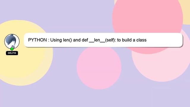 PYTHON : Using len() and def __len__(self): to build a class смотреть онлайн