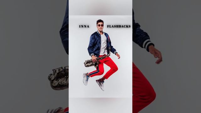 INNA - FLASHBACKS | saxophone cover смотреть онлайн