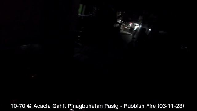 10-70 @ Acacia Gahit Pinagbuhatan Pasig - Rubbish Fire (03-11-23) смотреть онлайн