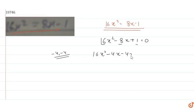 `16 X^2=8x-1`