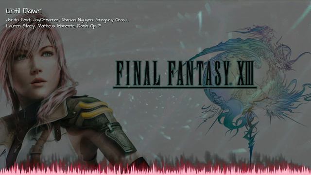 Final Fantasy XIII - The Promise/title remix - "Until Dawn" смотреть онлайн