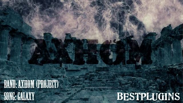 Axhom Galaxy - TSE X30 & MixIR2 Death metal song (instrumental demo version) смотреть онлайн