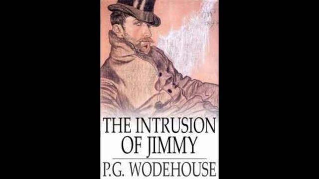 The Intrusion of Jimmy by P.G. Wodehouse - Audiobook смотреть онлайн