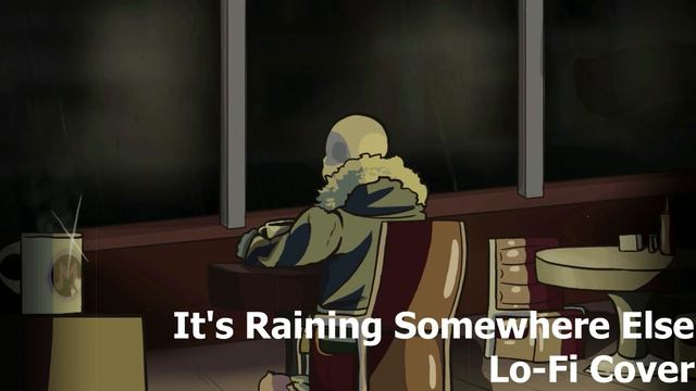 Its Raining Somewhere Else Lo-Fi 1 Hour Version | Grillby's Cafe Chill Jazz w/ rain ambience смотреть онлайн
