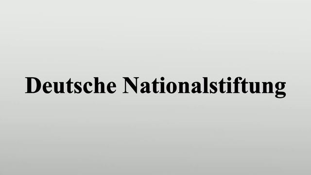 Deutsche Nationalstiftung