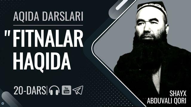 FITNALAR HAQIDA | Aqida 20-dars | Shayx Abduvali Qori