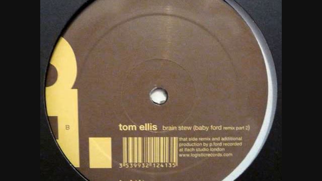 Tom Ellis - Brain Stew (Baby Ford Remix Part 2) смотреть онлайн