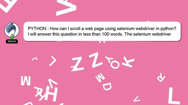 PYTHON : How can I scroll a web page using selenium webdriver in python? смотреть онлайн