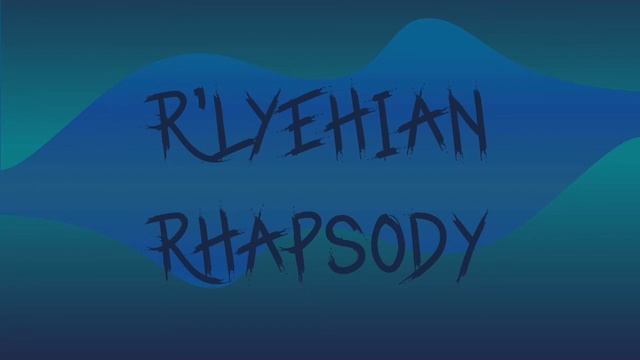 Ancients Awakened: Otherworld OST - R'lyehian Rhapsody - (Theme of the Lost Sea) смотреть онлайн