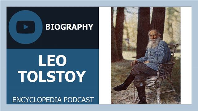 LEO TOLSTOY | The Full Life Story | Biography Of LEO TOLSTOY