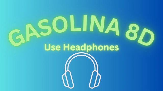 Gasolina (8D Audio) - Daddy Yankee