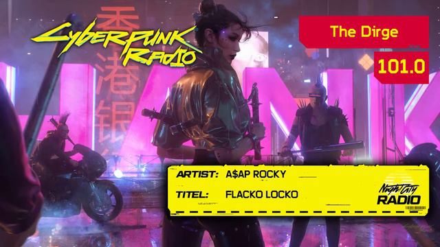 A$AP Rocky - Flacko Locko [101.0 The Dirge] Cyberpunk 2077 смотреть онлайн