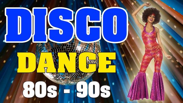 Nonstop Disco Dance Songs of 70 80 90 Legends - Golden Eurodisco Megamix - Best Disco Music 80s 90s смотреть онлайн