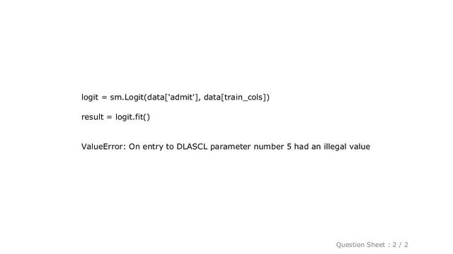 Pandas : Python 3 statsmodels Logit ValueError: On entry to DLASCL parameter number 5 had an illega смотреть онлайн