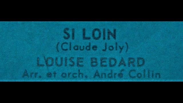 Louise Bédard - Si Loin смотреть онлайн