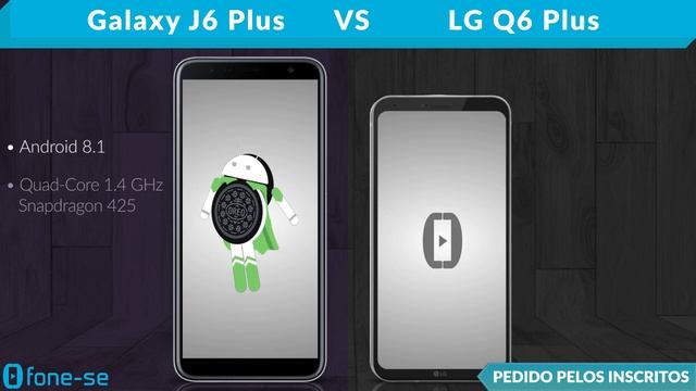 J6 Plus vs LG Q6 Plus (Comparativo) смотреть онлайн