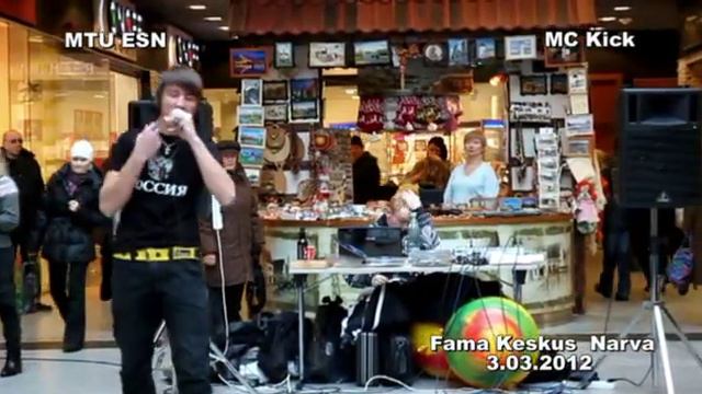 MC Kick Fama Keskus Narva 3 03 2012 смотреть онлайн