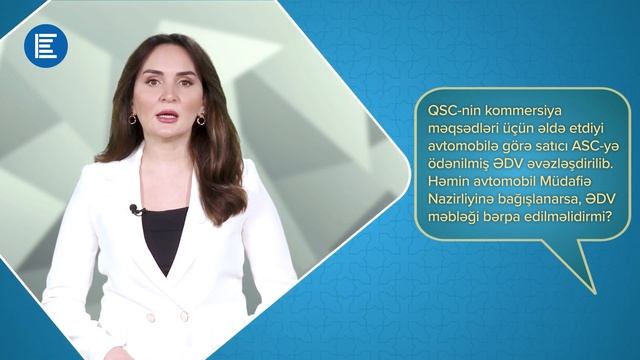ƏDV-si əvəzləşdirilən avtomobil dövlət qurumuna bağışlanarsa, ƏDV məbləği bərpa edilməlidirmi? смотреть онлайн