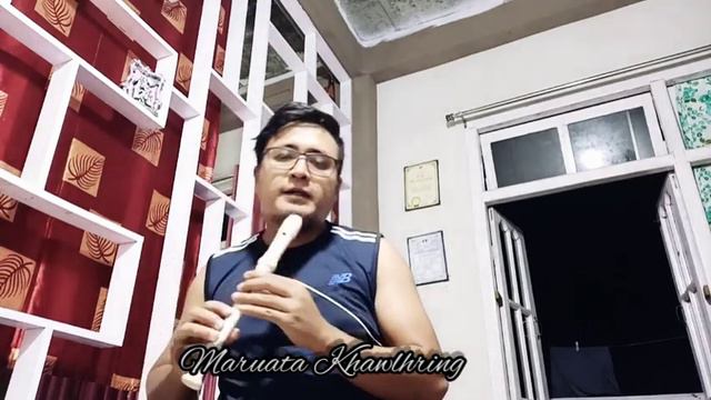 KHAWVEL HI BO MAH SE •|• INSTRUMENTAL COVER •|• RECORDER / FLUTE / PHENGLAWNG •|• MARUATA KHAWLHRIN смотреть онлайн