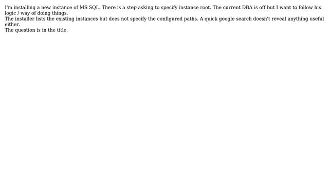 Databases: How to find existing instances "instance root" (MS SQL)? смотреть онлайн