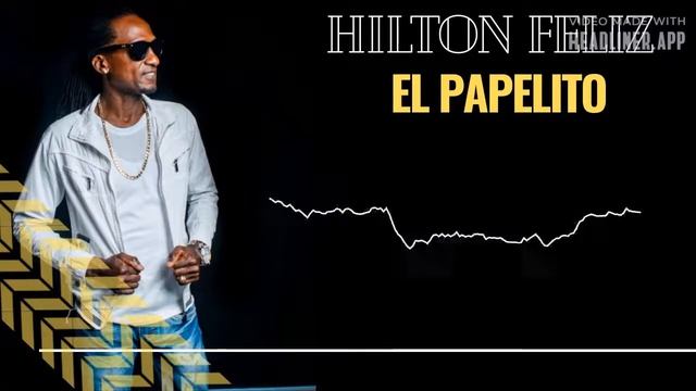 El papelito Hilton feliz bachata 2022 смотреть онлайн