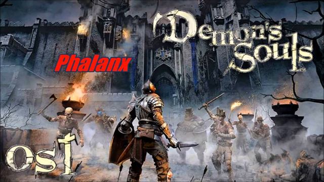 Demon's Souls [Remake] Ost - Phalanx смотреть онлайн