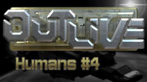 OutLive Humans #4