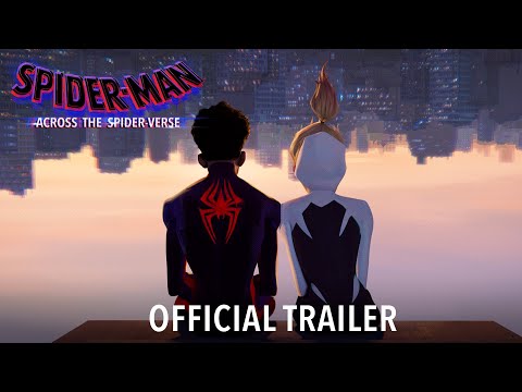 Человек-паук: Через вселенные 2 (Spider-Man: Across the Spider-Verse) - Официальный трейлер