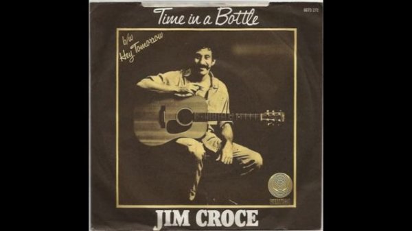 Jim Croce - Time in a bottle (1973)