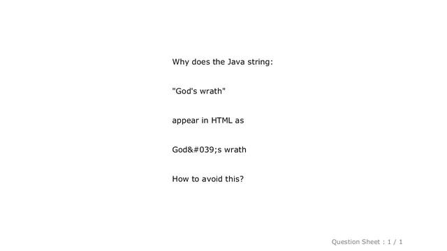 HTML : Why does an apostophe in my Java String appear as `'` in my HTML? смотреть онлайн
