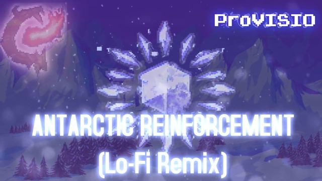 Terraria: Calamity - Antarctic Reinforcement (Lo-Fi Remix) смотреть онлайн
