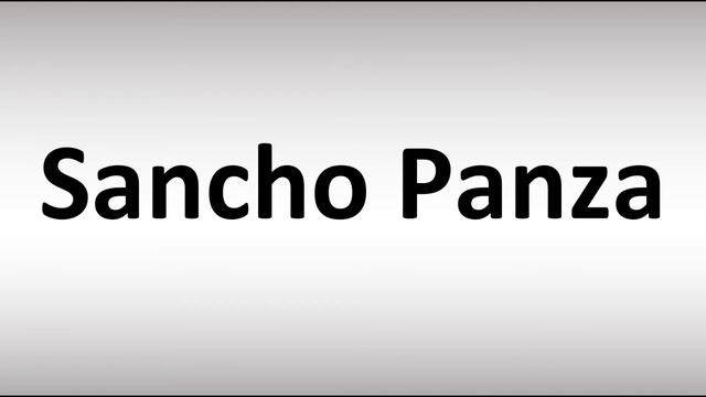 How to Pronounce Sancho Panza смотреть онлайн