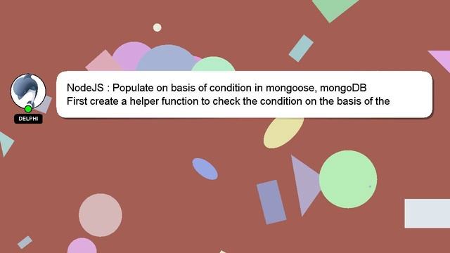NodeJS : Populate on basis of condition in mongoose, mongoDB смотреть онлайн