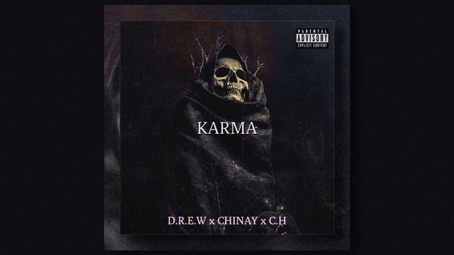D.R.E.W. x CH x CHINAY - KARMA смотреть онлайн